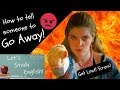 Ways to Ask Someone to Leave