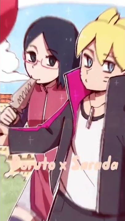 Boruto x Sarada ❤️❣️ Anime-edit #boruto #sarada #animeedit #viral