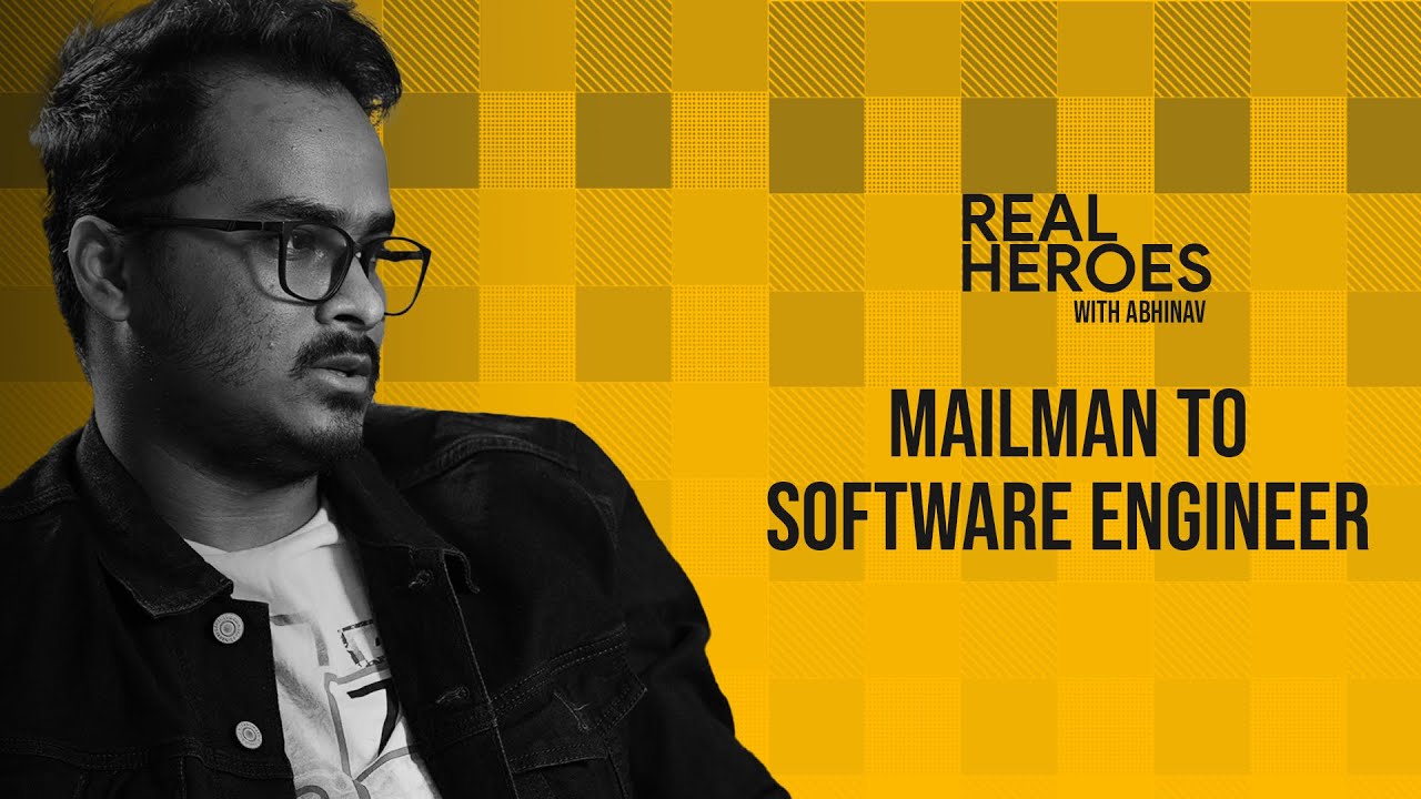 Delivery Boy to Software Engineer | Real Heroes with Abhinav - YouTube