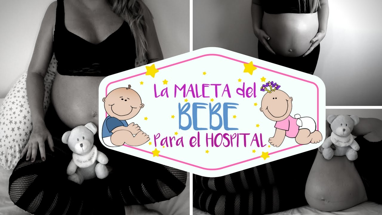 BOLSO para el hospital MAMÁ y BEBÉ 👶🍼, ¿Qué llevar el DÍA del  PARTO?