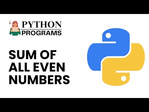 Python Programs Tutorial: Find the Sum of All Even Numbers Easily ...
