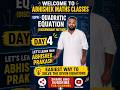 QUADRATIC EQUATION for all classes