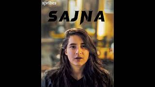 Sajna | Full song | Yashal shahid