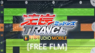🔥 FL Studio Mobile - Trance (Free FLM) 