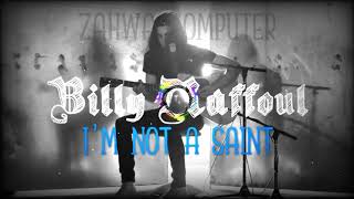 Billy Raffoul - I'm Not A Saint (Lyrics Video)