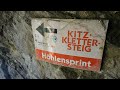 Kitz-Klettersteig + Höhlensprint / Taxenbach, Kitzlochklamm