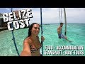 HOW EXPENSIVE IS BELIZE? TRAVEL COST