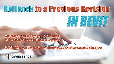 Revit Tutorial: Restoring a Project to a Previous Revision
