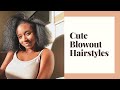 CUTE & SIMPLE HAIRSTYLES ON BLOWOUT | natural hair