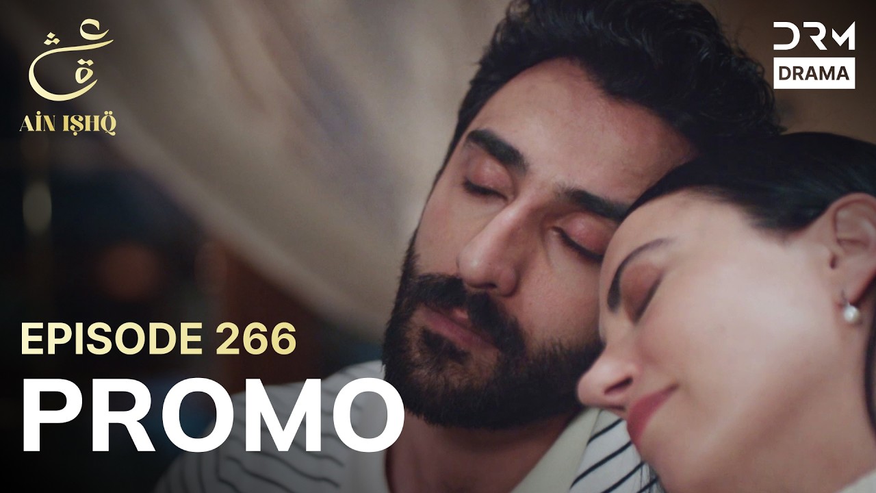 Ain Ishq | One Love | Episode 266 Promo | Tomorrow at 8PM | UD2O