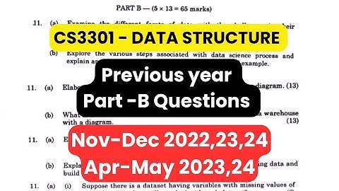 CS3301-Data structure Important questions | DS Previous year Question papers 2025 exam 