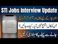 STI Jobs Interview Update | Only These Candidates Will Appear for STI Interviews 2025