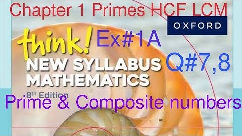 Ex#1A Q#7,8| Word problem of prime factorization | Think New Syllabus Mathematics Book 1| Chapter #1
