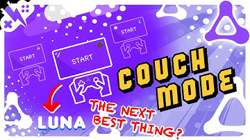 How to SETUP Amazon LUNA COUCH Mode