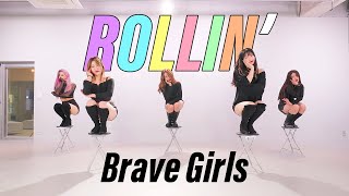 브레이브걸스 (Brave Girls) - 롤린 (Rollin') 안무 COVER | 2RABBEAT DANCE STUDIO