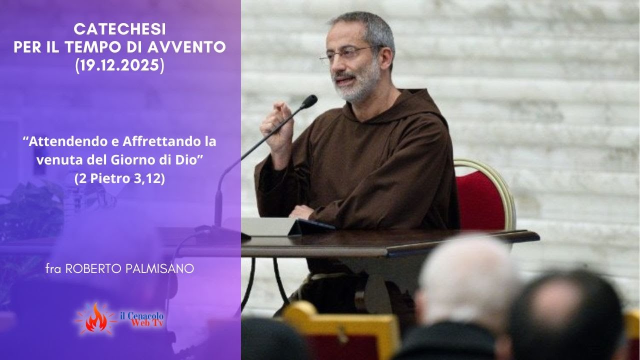 TERZA CATECHESI PER IL TEMPO DI AVVENTO - AULA PAOLO VI - SANTA SEDE ...