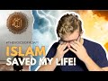 How islam saved my life