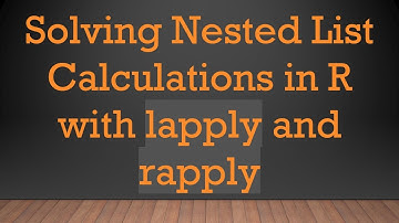 Solving Nested List Calculations in R with lapply and rapply
