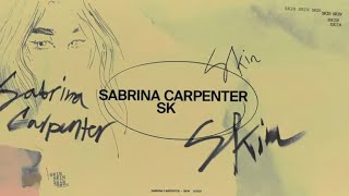 Skin - Sabrina Carpenter (1 Hour Loop)