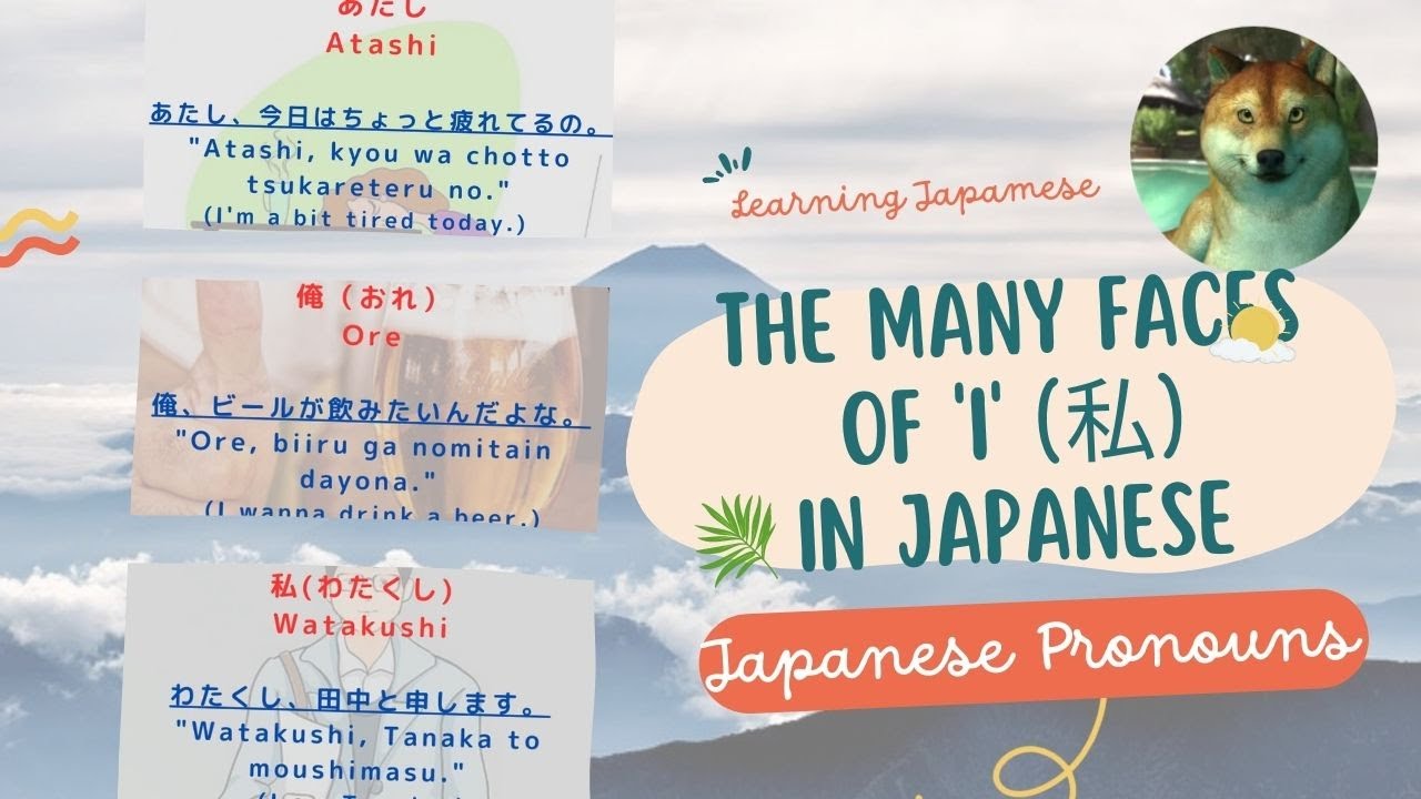 Japanese First Person Pronouns: Beyond WATASHI