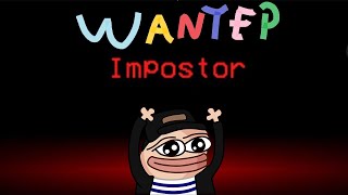 30 Minutes of Wantep Impostor Gameplay  - Among Us with. xQc, Mizkif, Ludwig & friends! screenshot 3