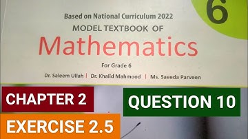 Class 6 NBF Book Maths Chapter 2 Exercise 2.5 Question No 10 @ummebilalclasses