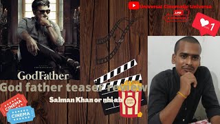 God father teaser reaction//Chiranjeev//Salman khan//universal universe cinematic