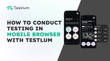 How to Conduct Testing in Mobile Browser with Testlum