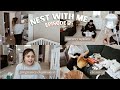 NEST WITH ME #2 || cleaning routine, organizing, nursery update, & pregnancy depression 🧺🧹