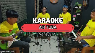 AIR TUBA KARAOKE NADA COWOK Mansyur S