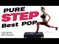 Pop Hits For Step Workout Session (Mixed Compilation for Fitness & Workout 132 Bpm / 32 Count)