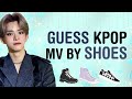 KPOP GAMES | GUESS KPOP MV BY SHOES