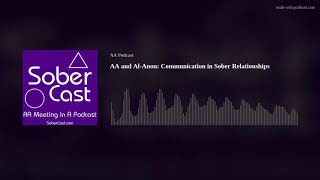 AA and Al-Anon: Communication in Sober Relationships