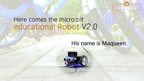 Introducing Micro:Maqueen micro:bit Robot Platform
