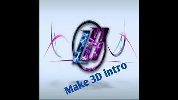 How to make our video 3D intro on android. 🔥🔥