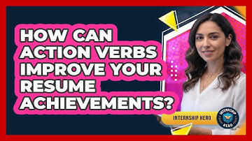 How Can Action Verbs Improve Your Resume Achievements?