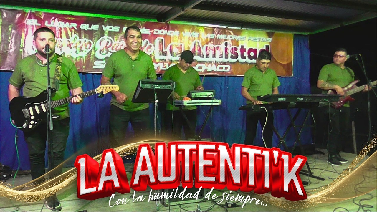 LA AUTENTI'K - 7/2/2026 - COMPLEJO BAILABLE LA AMISTAD