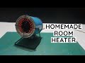 Homemade 12 Volt Room Heater