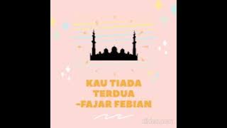 [Nasyid] Kau Tiada Terdua- Fajar Febian cover by Mentari Maratus Sholihah & Annisa Safitri Adha