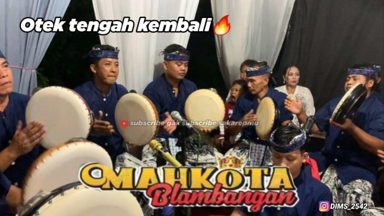 CAK LUKMAN OTEK TENGAH KEMBALI🔥|| MAHKOTA BLAMBANGAN LIVE PANGGUNG LICIN