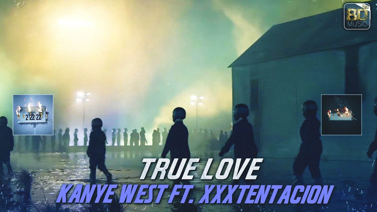 Kanye West and XXXTentacion's Single 'True Love' Drops This Week