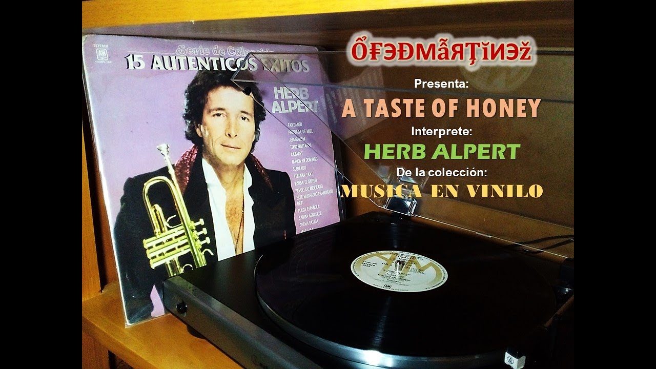 HERB ALPERT A TASTE OF HONEY YouTube