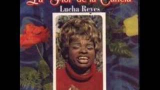 Video thumbnail of "Lucha Reyes - Mi última canción"