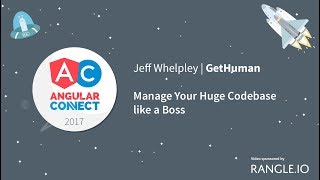 Manage Your Huge Codebase like a Boss – Jeff Whelpley – AngularConnect 2017 screenshot 4