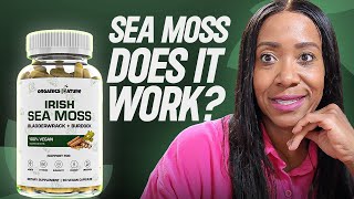 My Experience with Sea Moss from Organics Nature