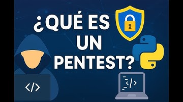 🔐 ¿Qué es un Pentest? | Simula un Ataque Hacker con Python paso a paso 🧑🏻‍💻