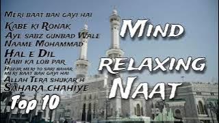 relaxing lofi naat, top 10 naat Sharif 2023, 1 hour mind relax naat || Kgn qawwali11