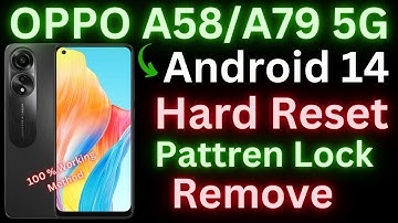 Oppo A58 Hard Reset | Oppo CPH2577 Pattern Lock Remove | Oppo A58 Screen Lock Remove Without Pc |