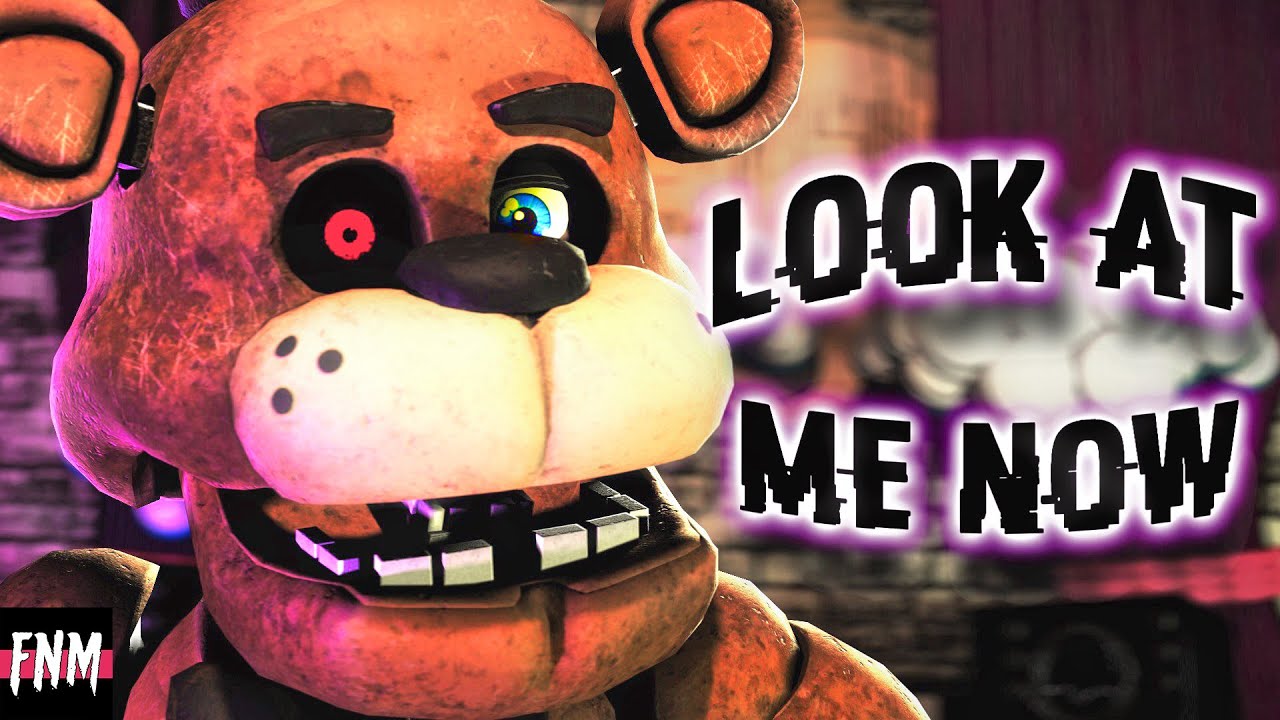 FNAF SONG Look At Me Now ANIMATED