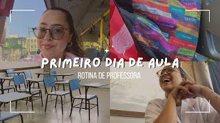 VLOG MEU PRIMEIRO DIA DE AULA COMO PROFESSORA 2024 #2 | Dica de dinâmica para sala de aula  👩‍🏫